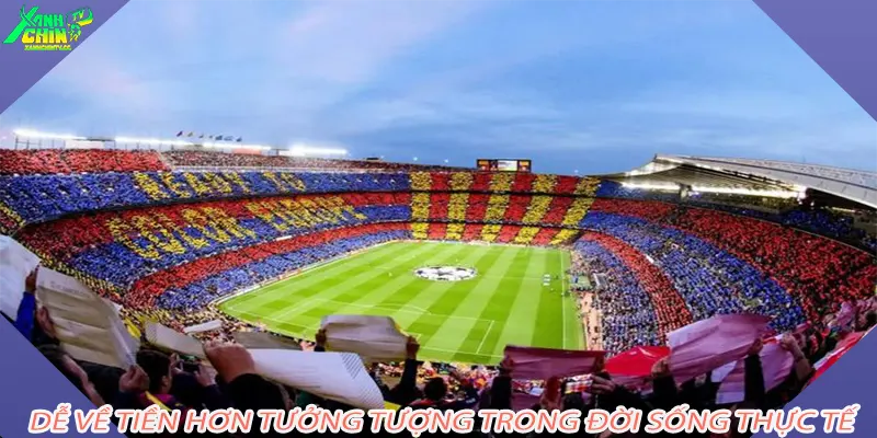 Dễ về tiền hơn tưởng tượng trong đời sống thực tế