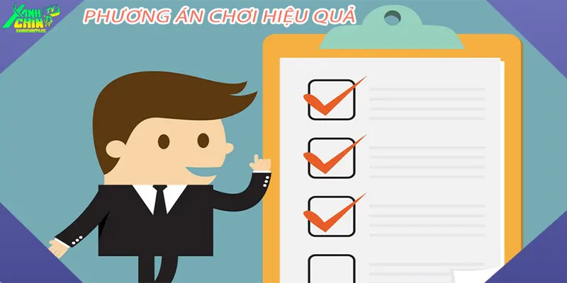 Phương án chơi hiệu quả