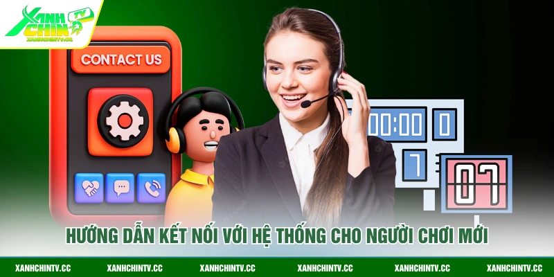 Hướng dẫn kết nối với hệ thống cho người chơi mới